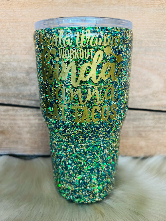 20 oz Regular Tumbler - Kinda Wanna Workout, Kinda Wanna Eat Tacos