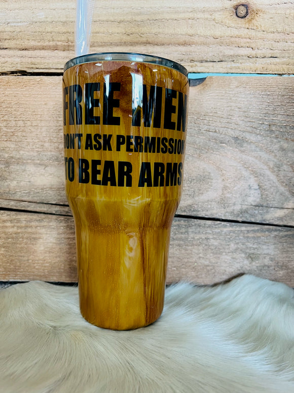 30 oz Regular - Wood Grain (Light) - Free Men Don’t Ask Permission to Bear Arms with Guns