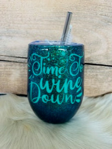 12 oz Wine Tumbler - Blue and Green Rubbed Glitter - Time to Wine Down- Green Vinyl
