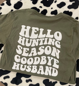 Hello Hunting Season T-Shirt