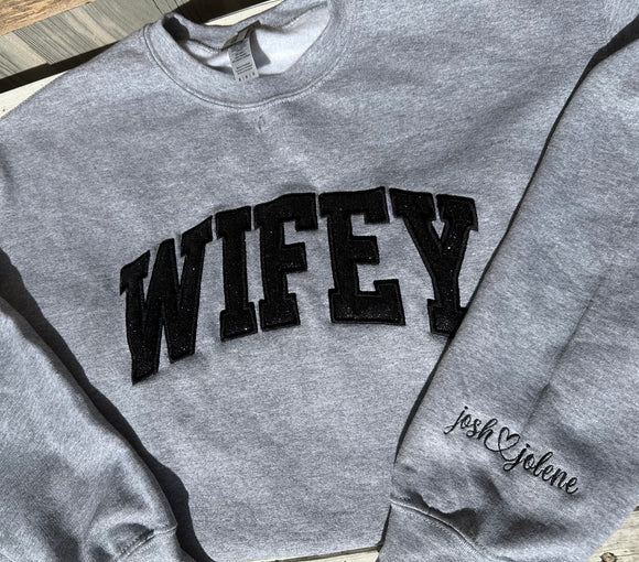 WIFEY sweatshirt