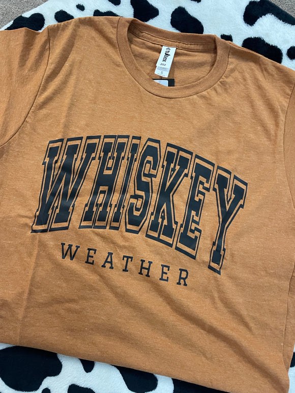 Whiskey Weather T-Shirt
