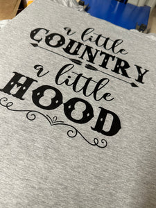 A Little Country A Little Hood Tshirt