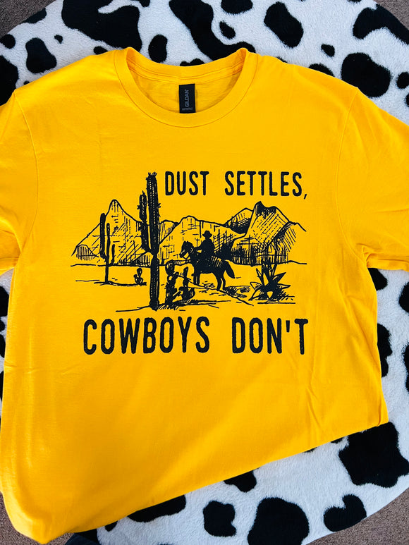 Dust Settles…Cowboys Don’t