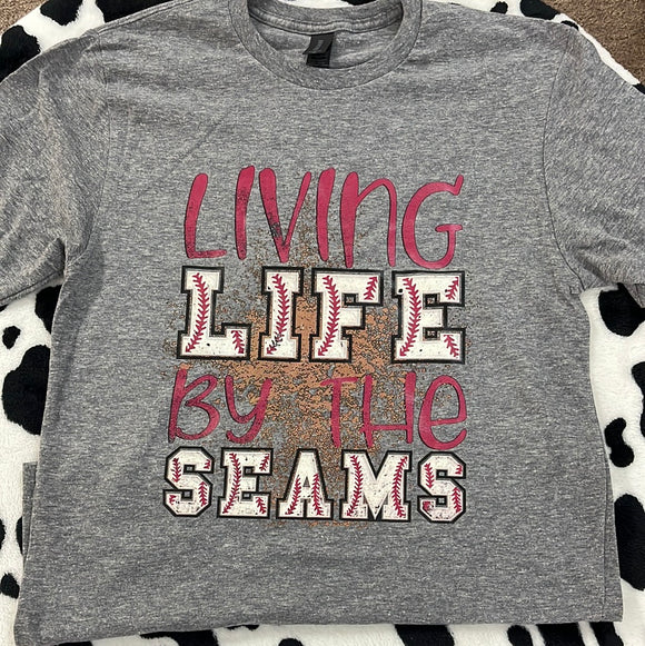 Living Life By The Seams T-Shirt