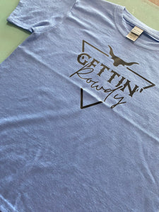 Gettin’ Rowdy T-shirt
