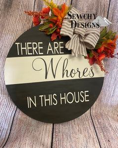 Whores in this House Door Hanger