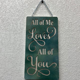 All of me loves… Sign