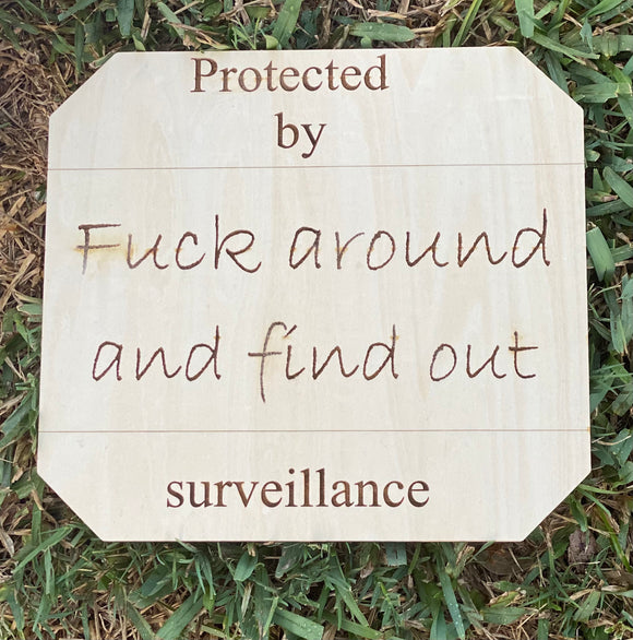 Surveillance Sign