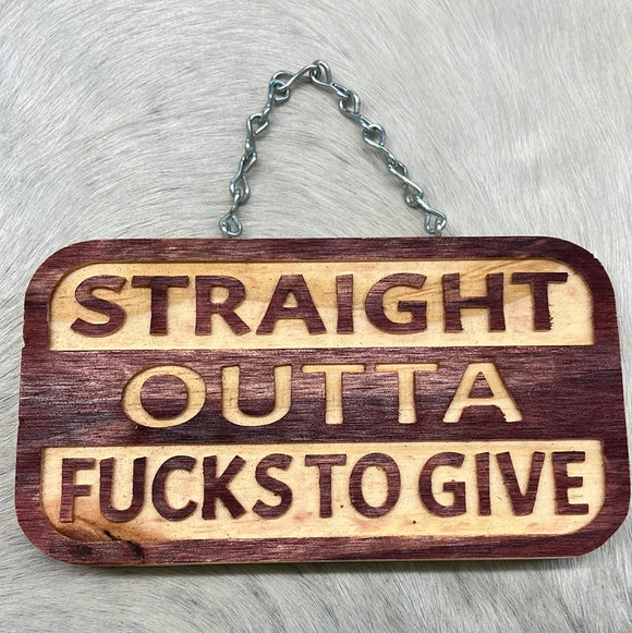 Straight Outta F’s To Give Sign