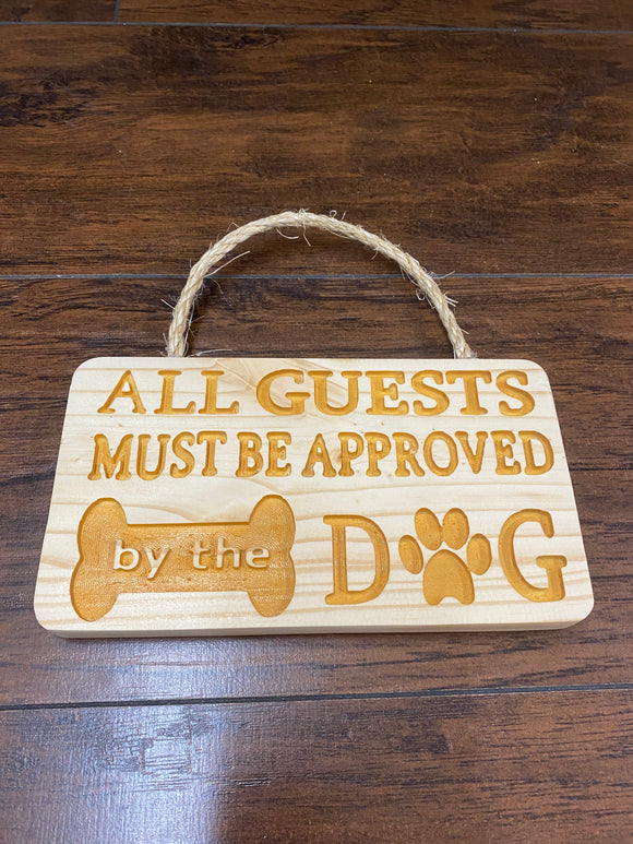 All Guests Must Be Approved