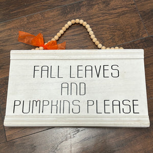 Fall Leaves and Pumpkin Please
