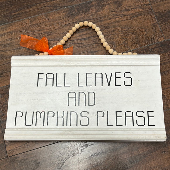 Fall Leaves and Pumpkin Please