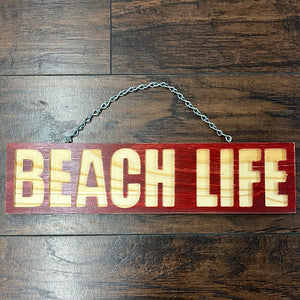 Beach Life Sign