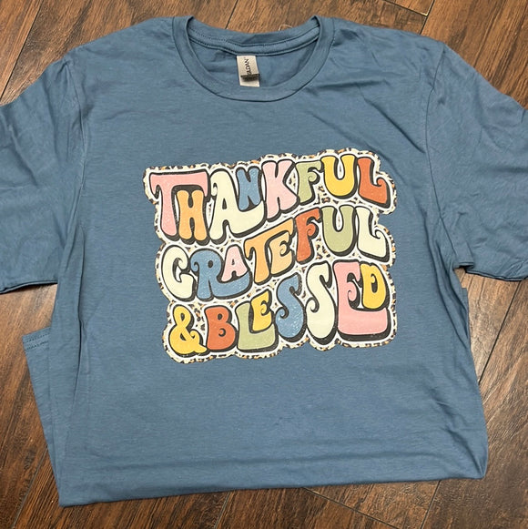 Thankful Grateful Blessed