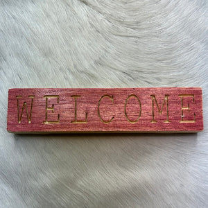 Wooden Red Welcome Display