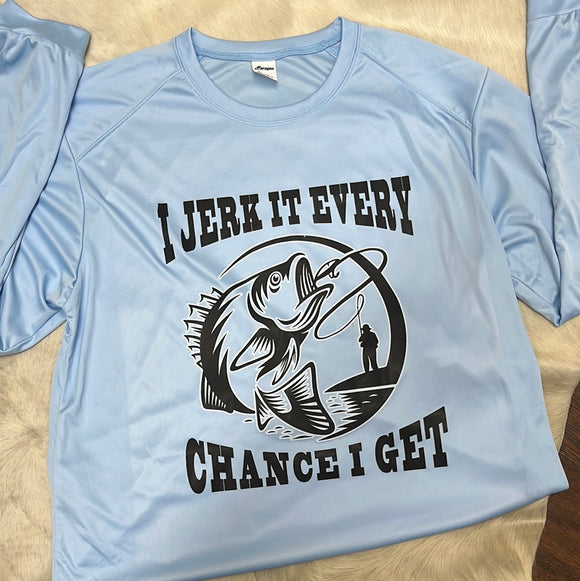 I jerk it every…